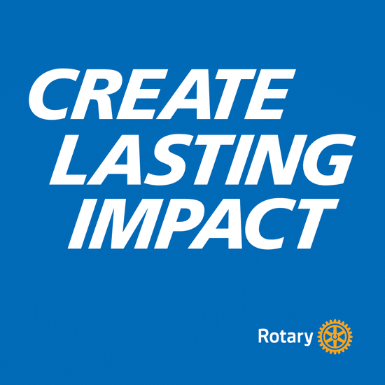 2026-27 Rotary International Presidential Theme - Create Lasting Impact